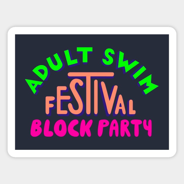 adult swim festival block party Magnet by Olympussure